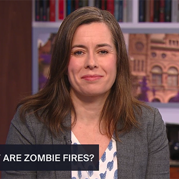 TVO's The Agenda: Jennifer Baltzer shares 'zombie fire' research.